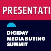 Digiday Media Buying Summit 2024 - Top Presentations
