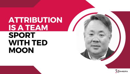 Attribution Is A Team Sport With Ted Moon