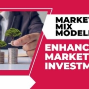 Marketing Mix Modeling Enhancing Marketing Investments