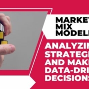 Marketing Mix Modeling Analyzing Strategies and Making Data-Driven Decisions