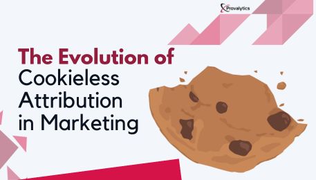The Evolution of Cookieless Attribution in Marketing