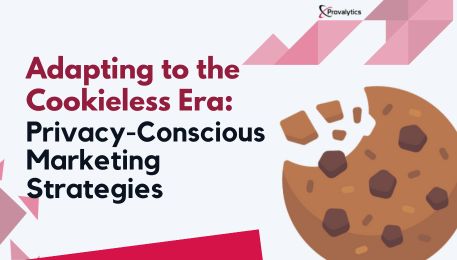 Adapting to the Cookieless Era Privacy-Conscious Marketing Strategies