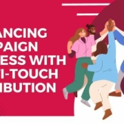 Enhancing Campaign Success with Multi-Touch Attribution