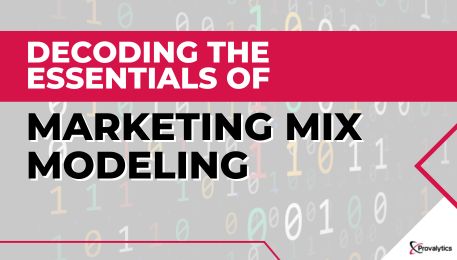 Decoding the Essentials of Marketing Mix Modeling