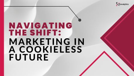 Navigating the Shift: Marketing in a Cookieless Future